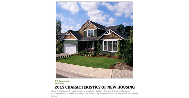 US Department of Commerce: 2015 Characteristics of New Housing