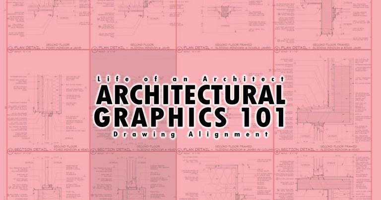 Architectural Graphics 101 Drawing Alignment