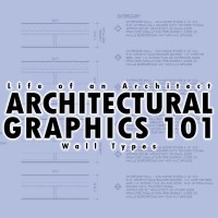 Architectural Graphics 101 - Wall Types